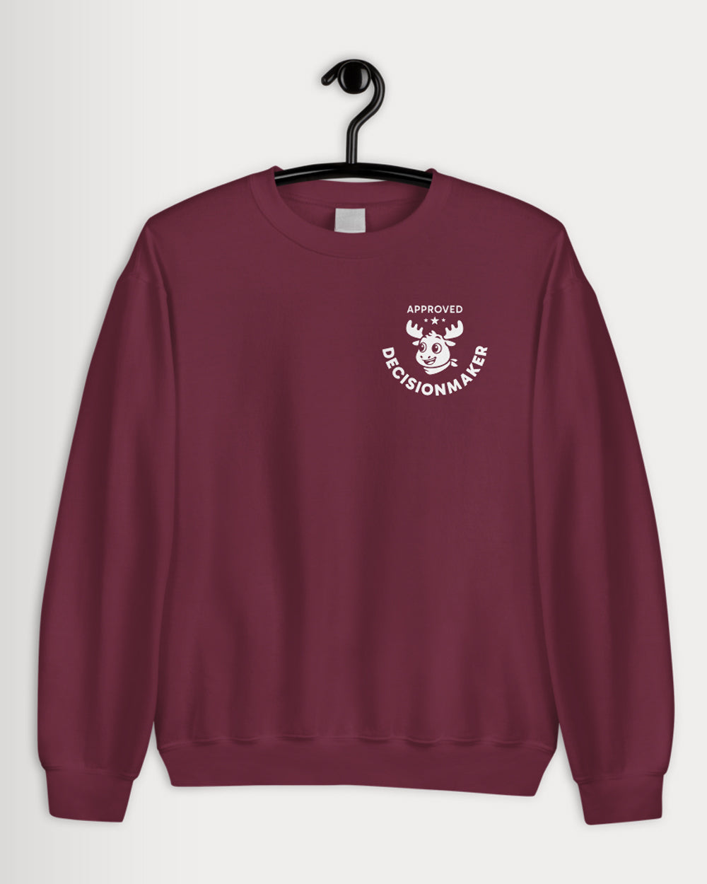 Approved Decision Maker Unisex Sweatshirt